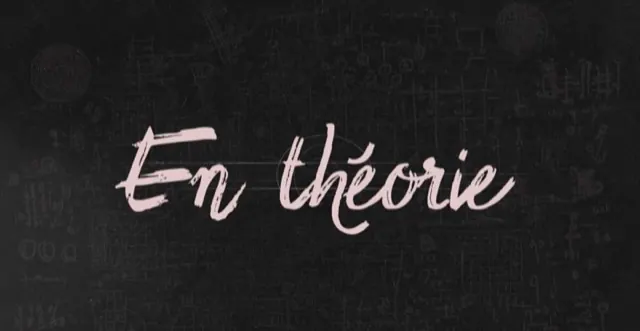 En théorie — Émissions & plateau, montage et mixage son par Robin Michel